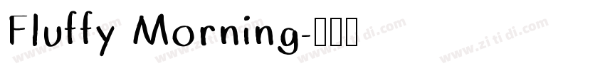 Fluffy Morning字体转换